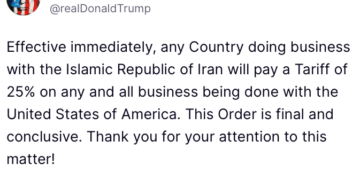 טראמפ באזהרה: 25% מכס על כל מדינה שתעשה עסקים עם איראן